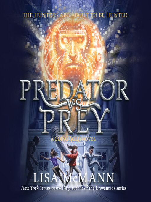 Title details for Predator vs. Prey by Lisa McMann - Available